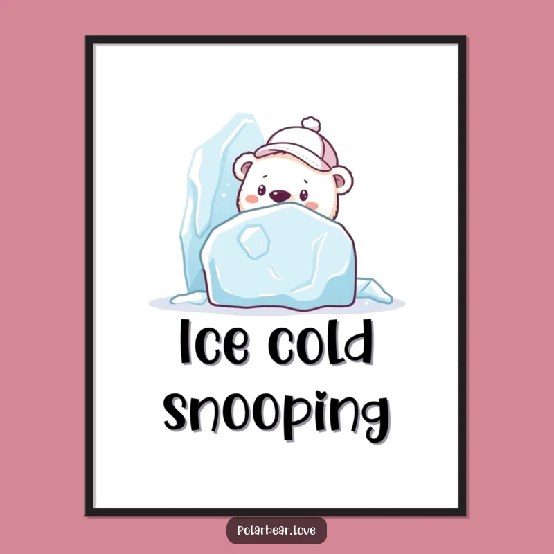 Funny Polar Bear Peeking Poster: Curious Winter Wall Art