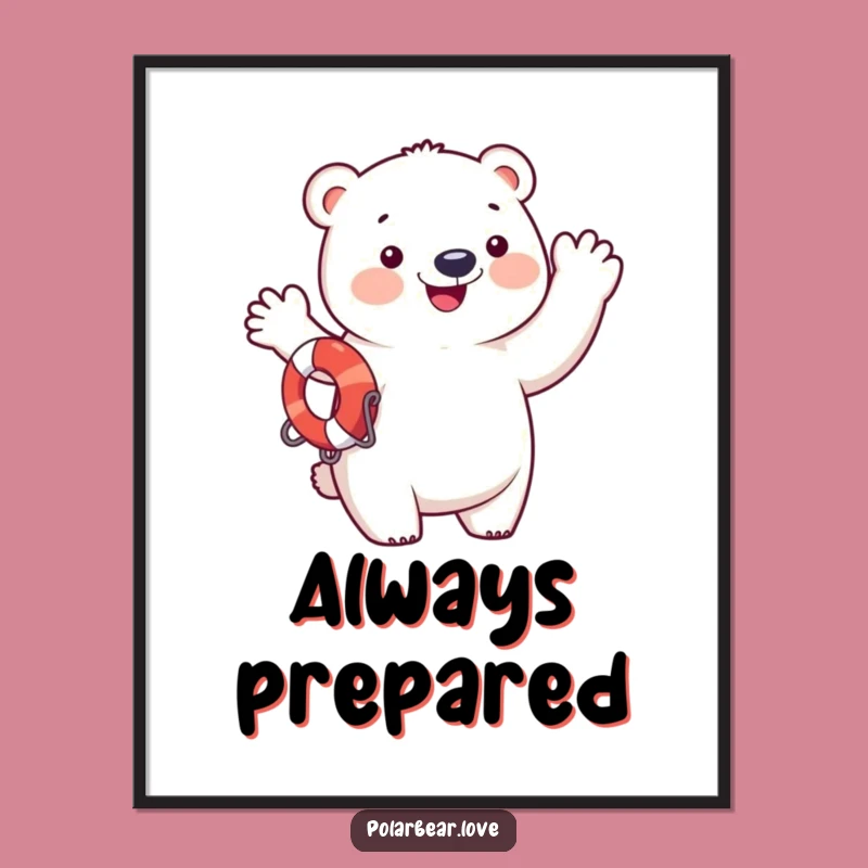 Funny Polar Bear Poster: Joyful Life Preserver Art, Unique Gift