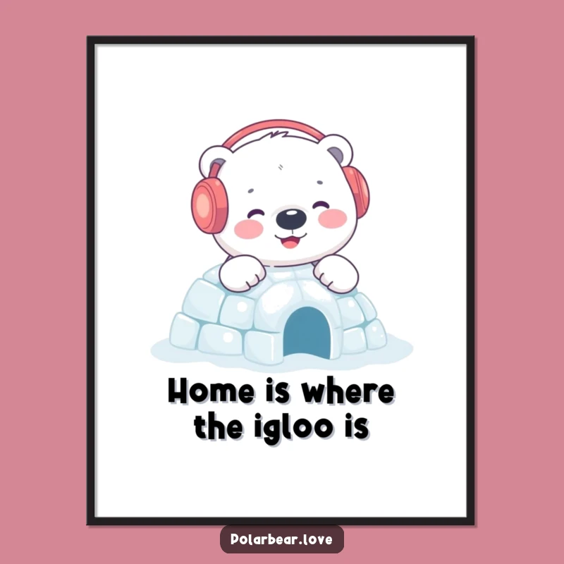 Whimsical Free Printable Wall Art: Happy Igloo Building Polar Bear, Cozy Downloadable Decor