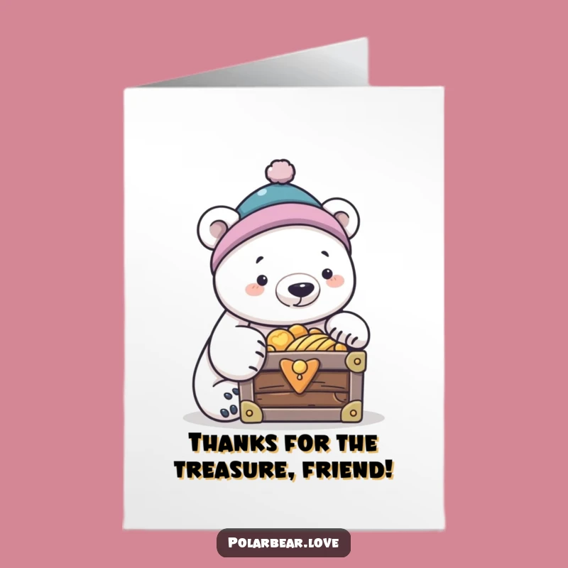 Free Printable Thanks Card: Polar Bear's Treasure Thanks, Amusing Downloadable Gift for Gratitude