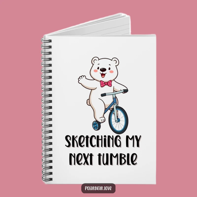 Funny Polar Bear Unicycle Notebook: Energetic Notes, Perfect Funny Gift!